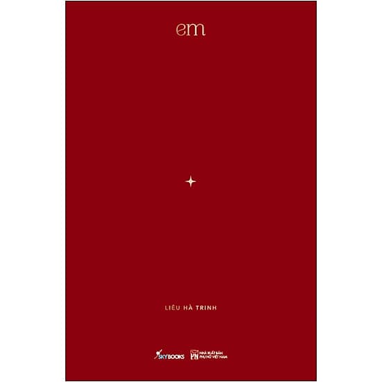 Em (Thơ – Tản Văn)