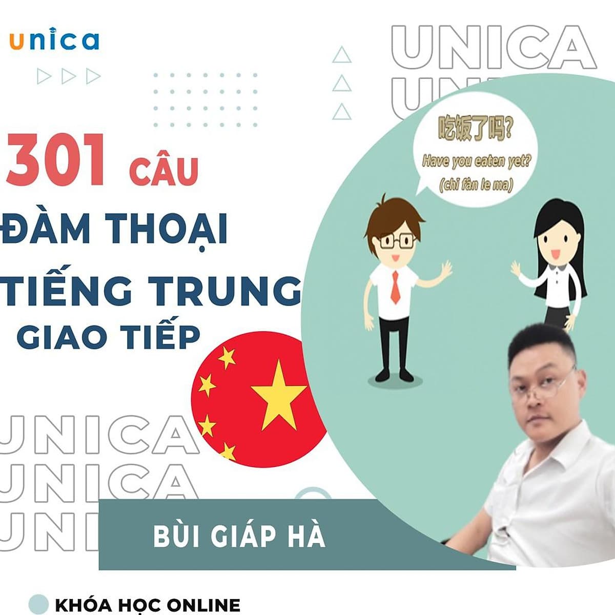  Khóa học NGOẠI NGỮ- Thực hành tiếng Trung giao tiếp với 301 câu đàm thoại -[UNICA.VN