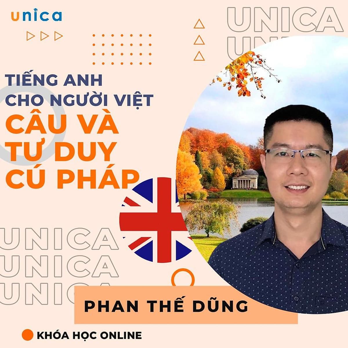  Khóa học NGOẠI NGỮ- Tiếng Anh cho người Việt - Season 2: Câu và tư duy cú pháp - [UNICA.VN