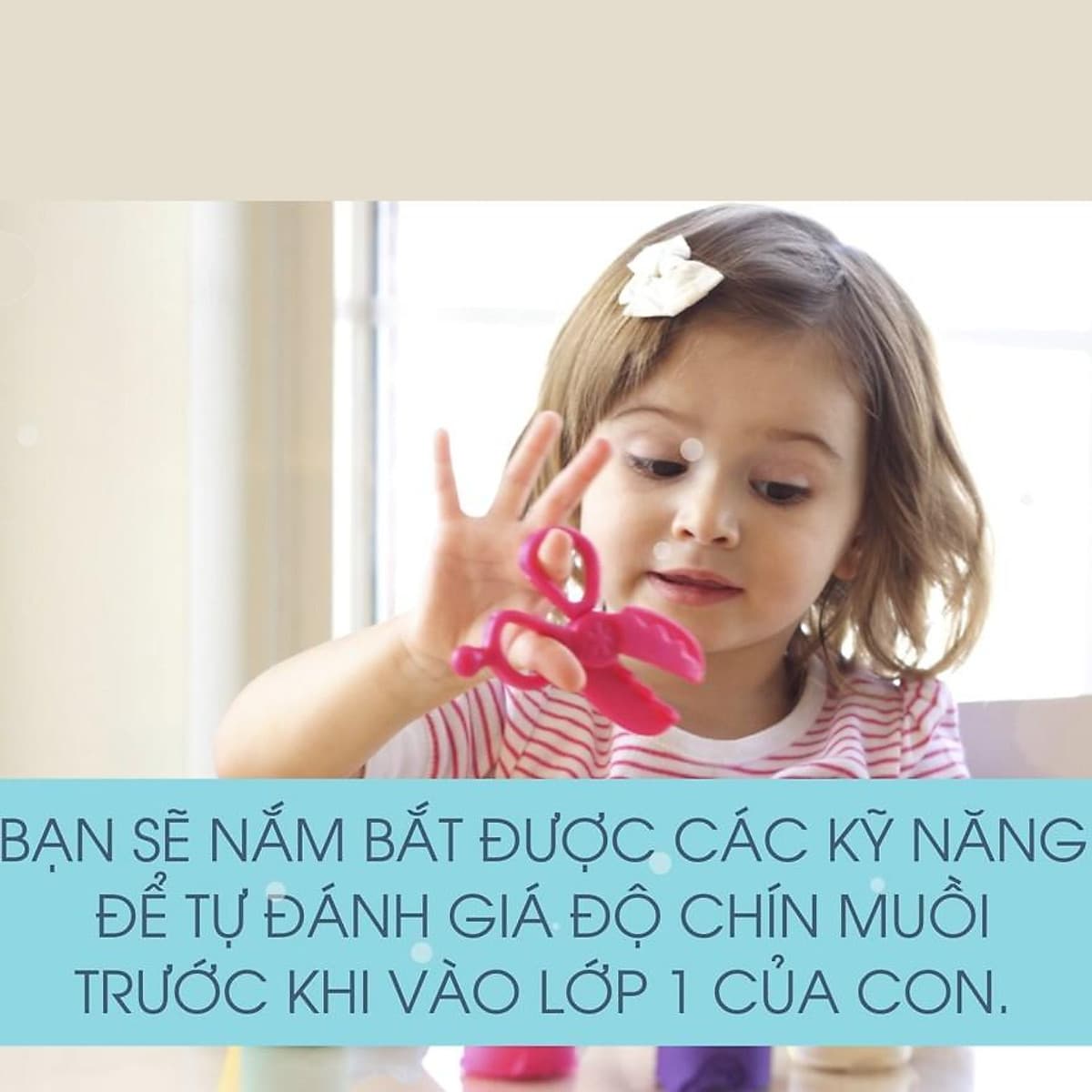  Khóa học NUÔI DẠY CON- Hành trang cho trẻ trước khi vào lớp 1- UNICA.VN