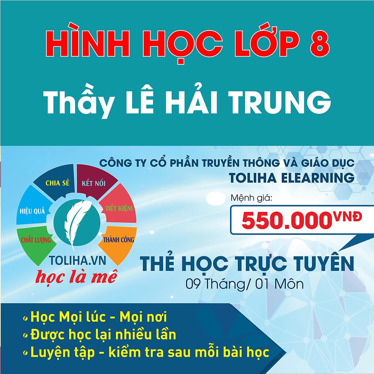 Khóa học HÌNH HỌC 8 - CƠ BẢN + NÂNG CAO thầy Lê Hải Trung- 09 tháng