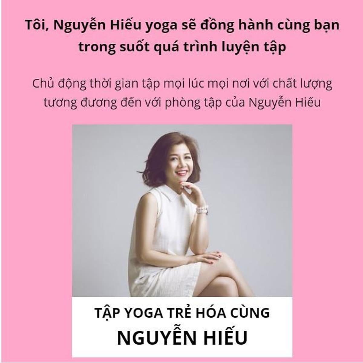  Khóa học YOGA- 30 ngày Yoga đánh thức sức mạnh vẻ đẹp- UNICA.VN
