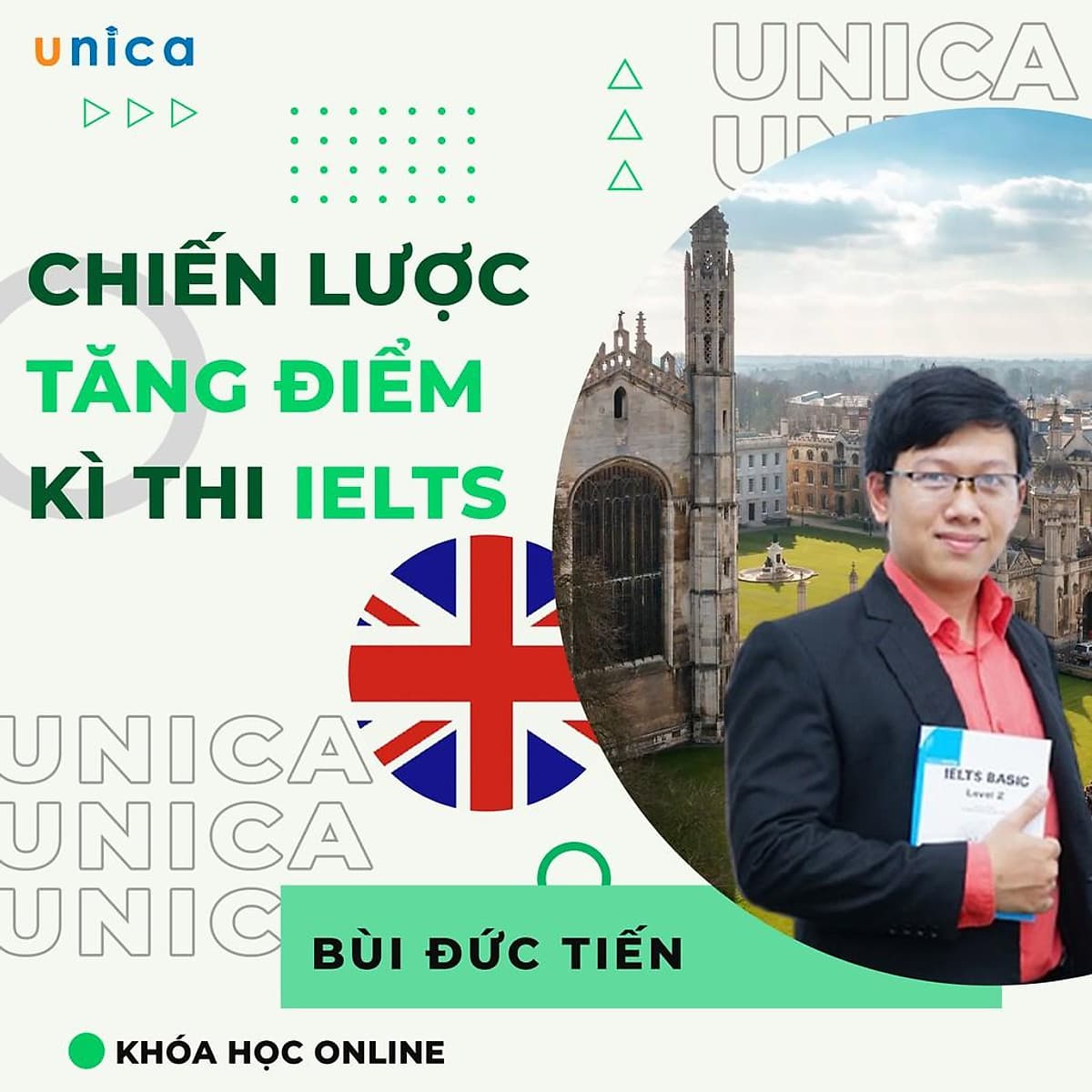  Khóa học NGOẠI NGỮ- Chiến lược tăng điểm kỳ thi IELTS -[UNICA.VN