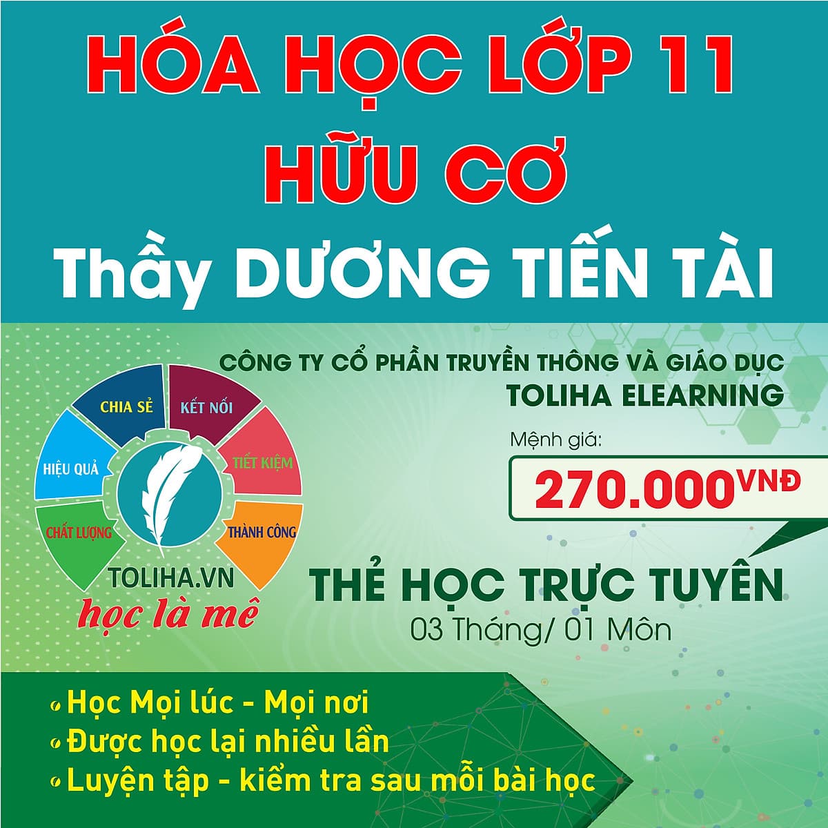 Khóa học HÓA HỮU CƠ lớp 11 - CƠ BẢN và NÂNG CAO thầy Dương Tiến Tài - 03 tháng