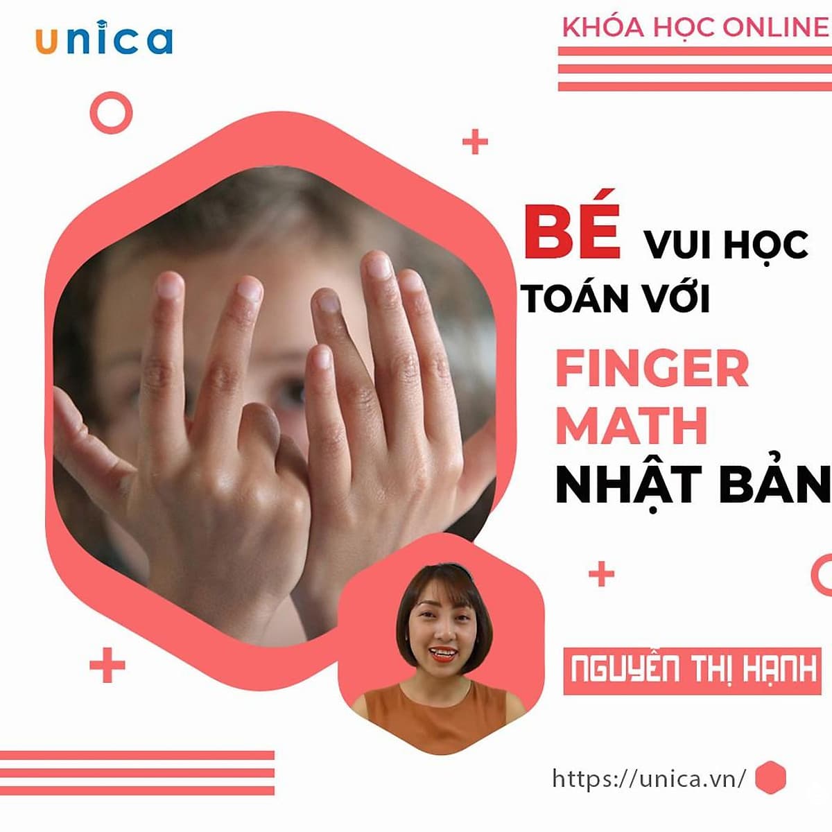  Khóa học NUÔI DẠY CON - Bé vui học toán theo phương pháp FINGERMATH NHẬT [UNICA.VN