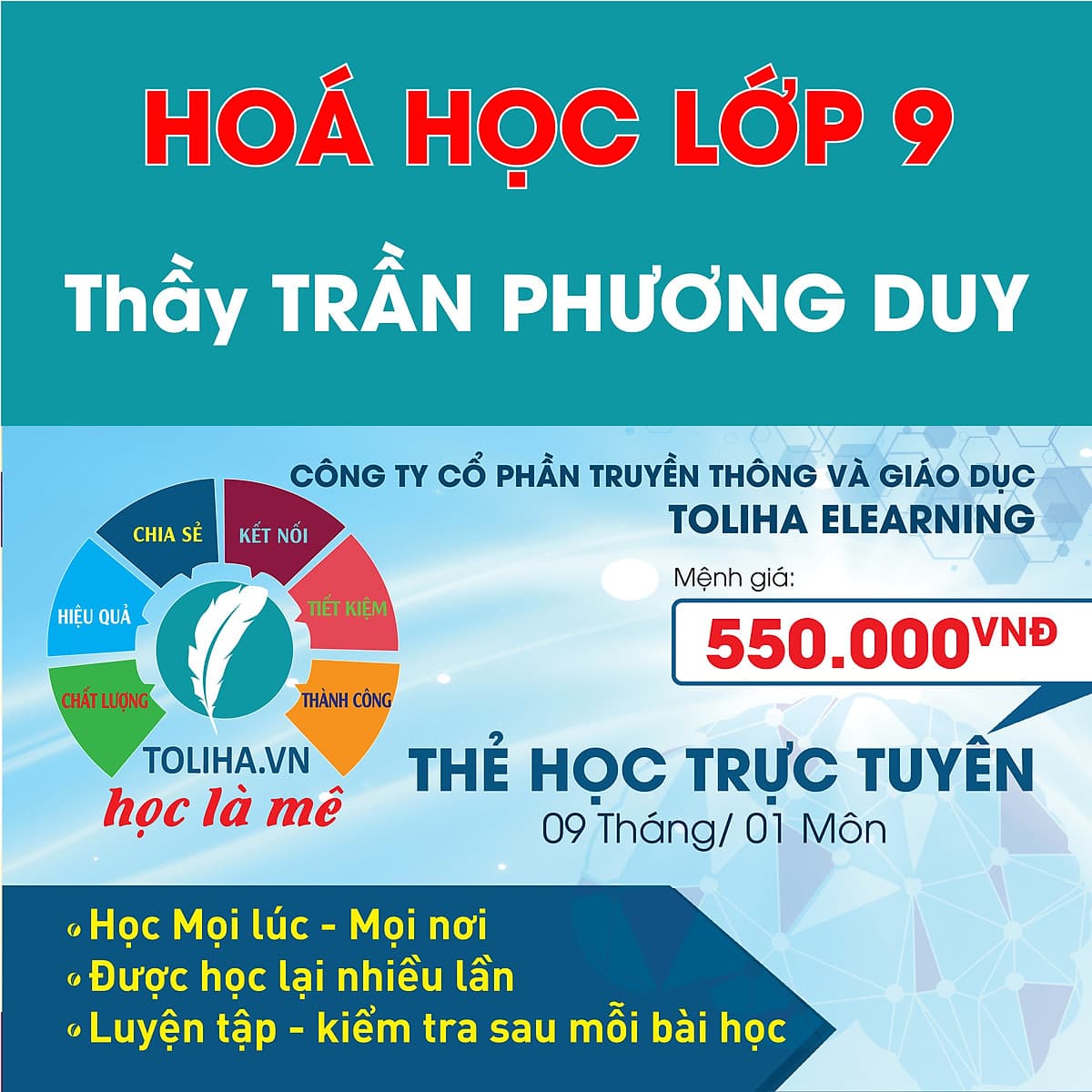 Khóa học HÓA VÔ CƠ 9 - CƠ BẢN + NÂNG CAO thầy Trần Phương Duy- 06 tháng