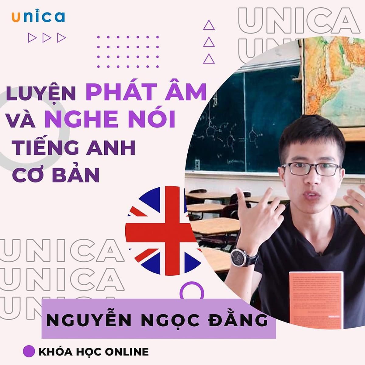  Khóa học NGOẠI NGỮ- Luyện phát âm và nghe nói tiếng Anh cơ bản -[UNICA.VN