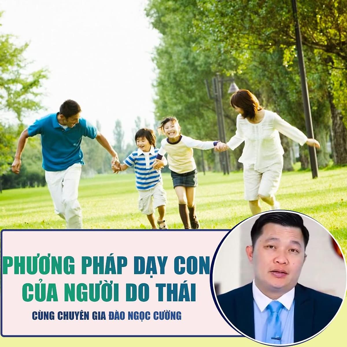  Khóa học NUÔI DẠY CON - Phương pháp dạy con của người Do Thái [UNICA.VN