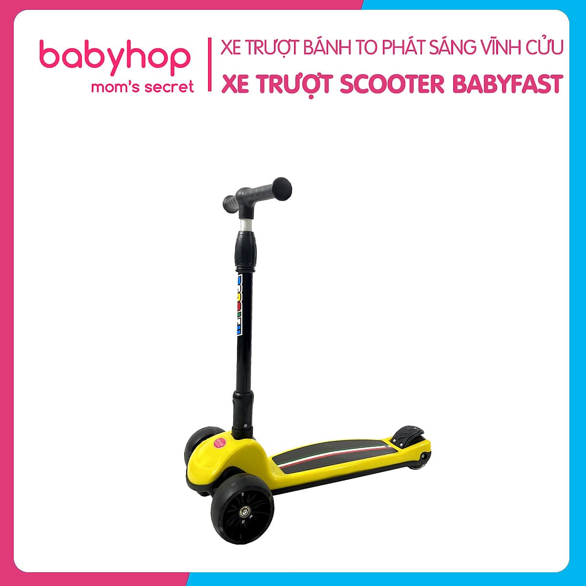 Xe trượt scooter Babyfast 3 bánh an toàn cho trẻ em của Babyhop chịu lực 90kg phù hợp cho cả bé trai và gái, bánh xe phát sáng vĩnh cửu, rèn luyện vận động, tăng chiều cao cho bé - Hàng chính hãng