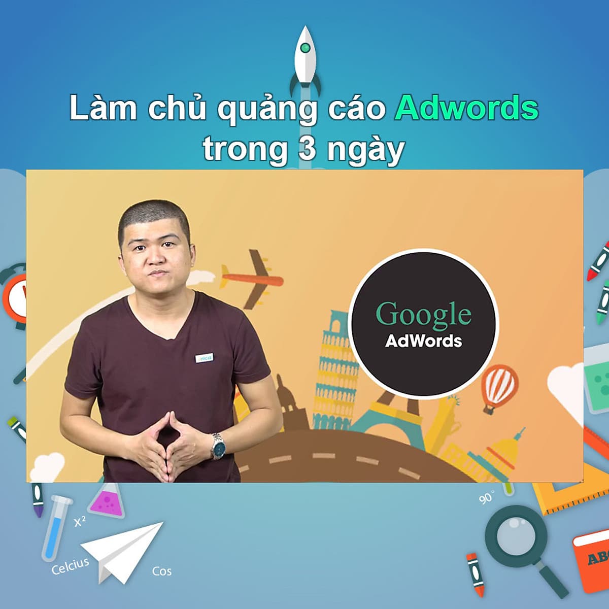 Khóa Học Làm Chủ Quảng Cáo Adwords Trong 3 Ngày