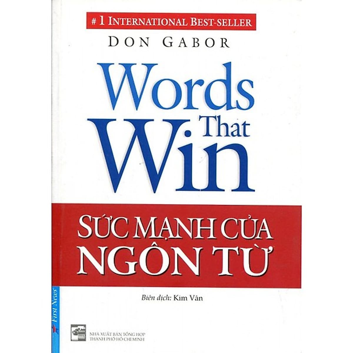 Sức Mạnh Của Ngôn Từ (Tái Bản 2019)