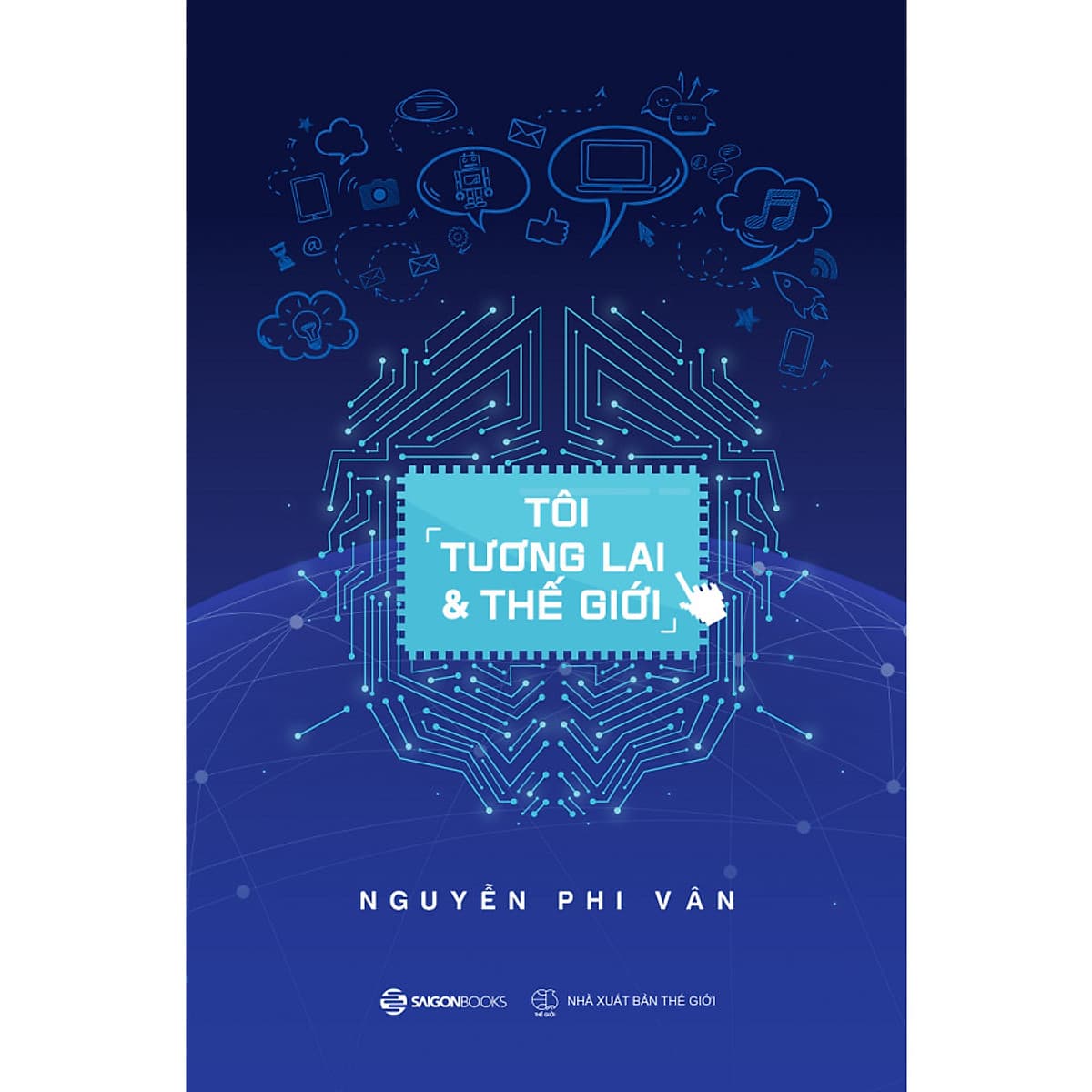 Tôi, Tương Lai Và Thế Giới
