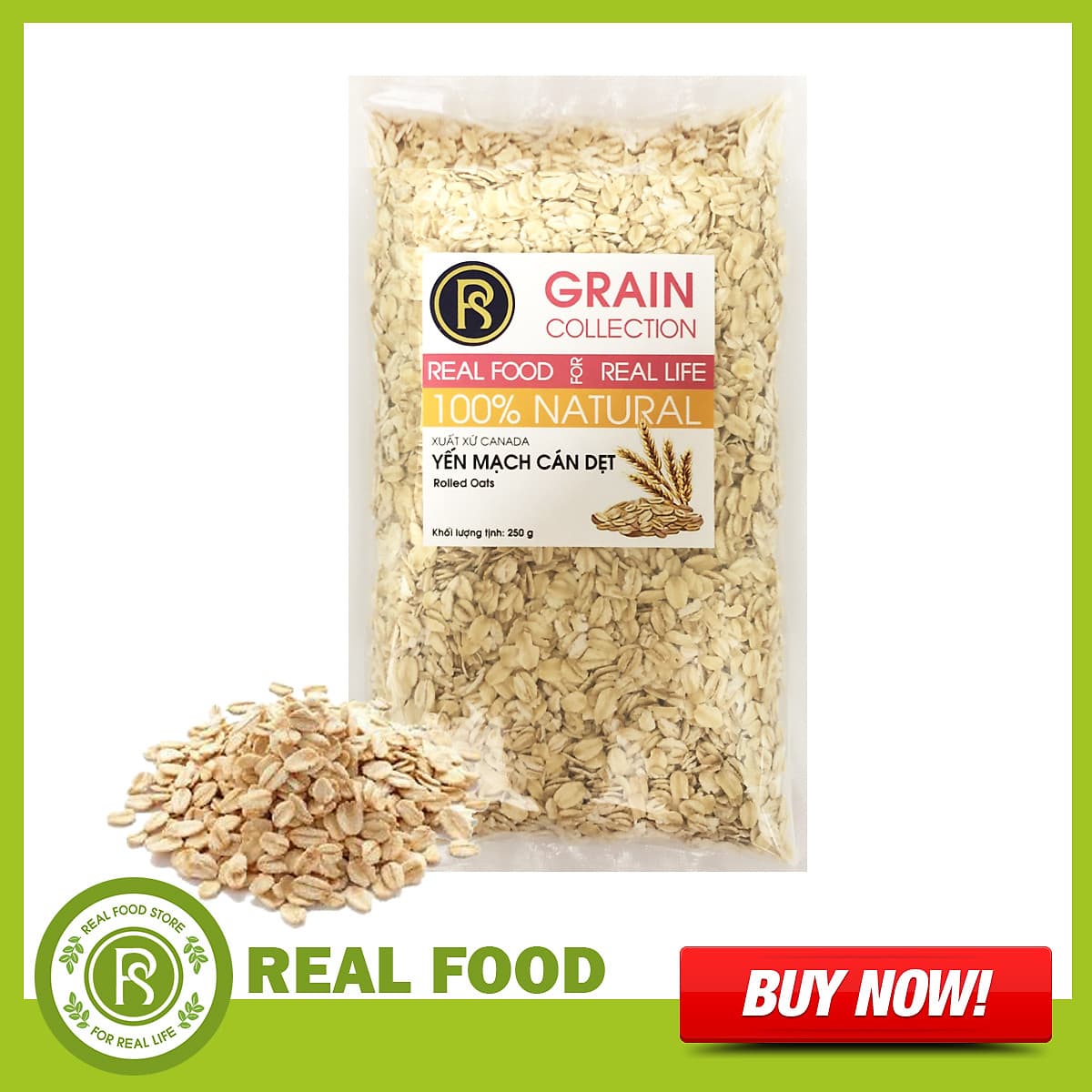  Túi Yến Mạch Cán Dẹt REAL FOOD STORE (Nhiều lựa chọn)
