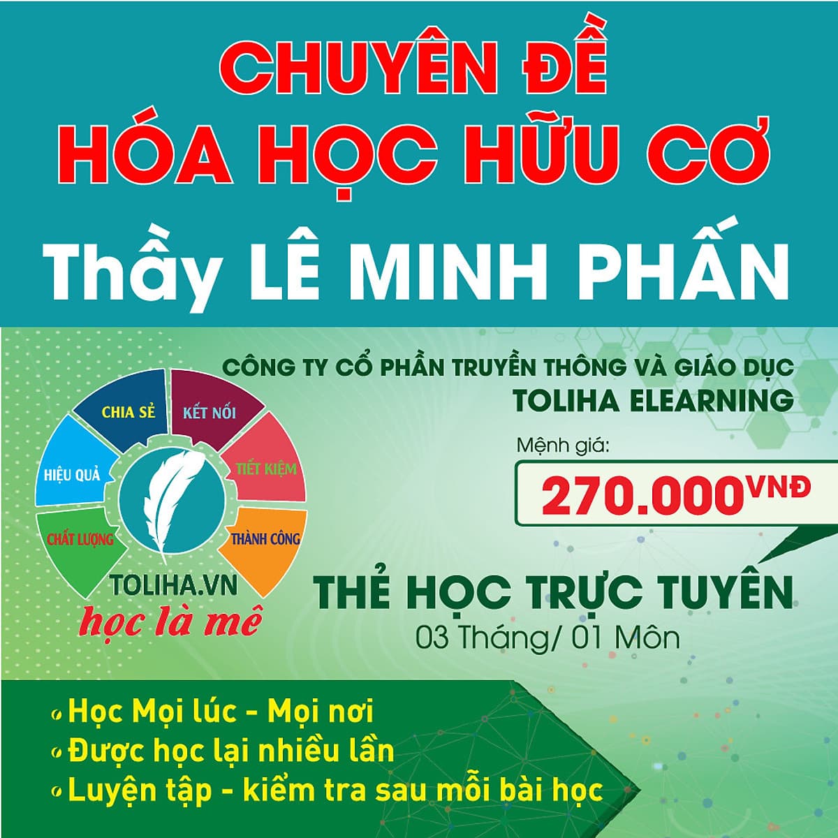 Khóa học CHUYÊN ĐỀ: HÓA HỌC HỮU CƠ - thầy Lê Minh Phấn - 03 tháng