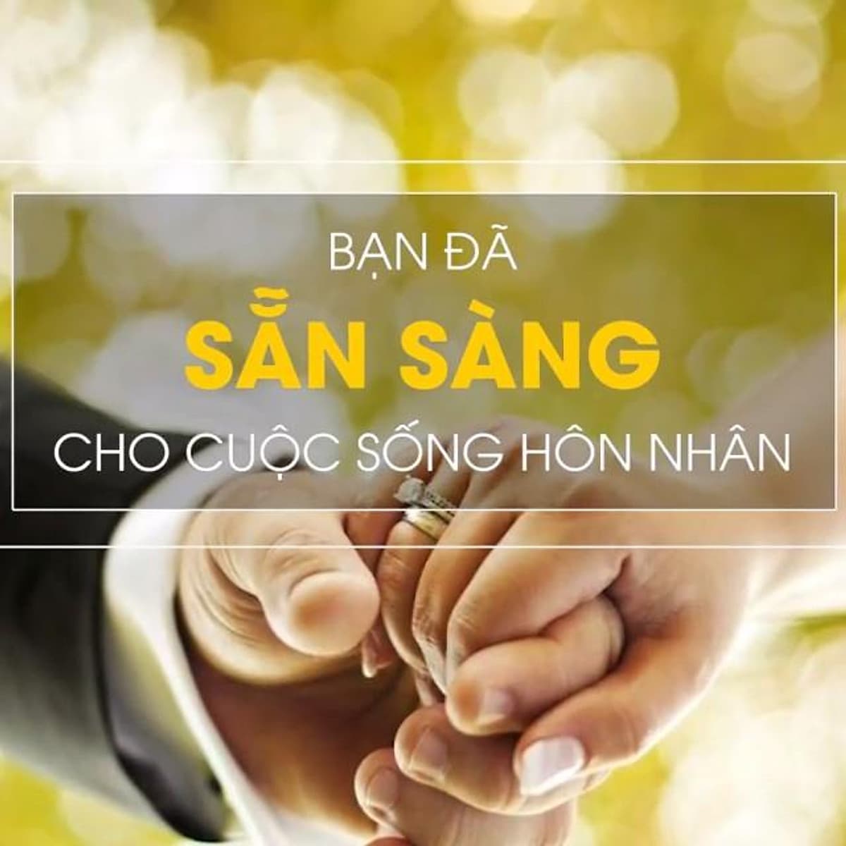  Khóa học GIA ĐÌNH- Tiền hôn nhân và tuyệt chiêu tìm bạn đời phù hợp- UNICA.VN