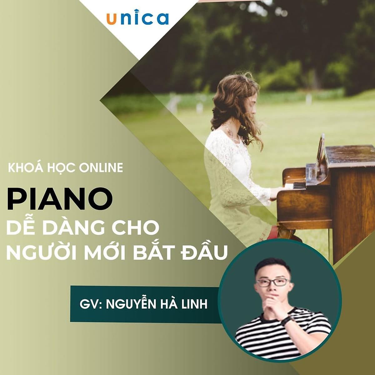  Khóa học PIANO- Học piano dễ dàng cho người mới bắt đầu -[UNICA.VN
