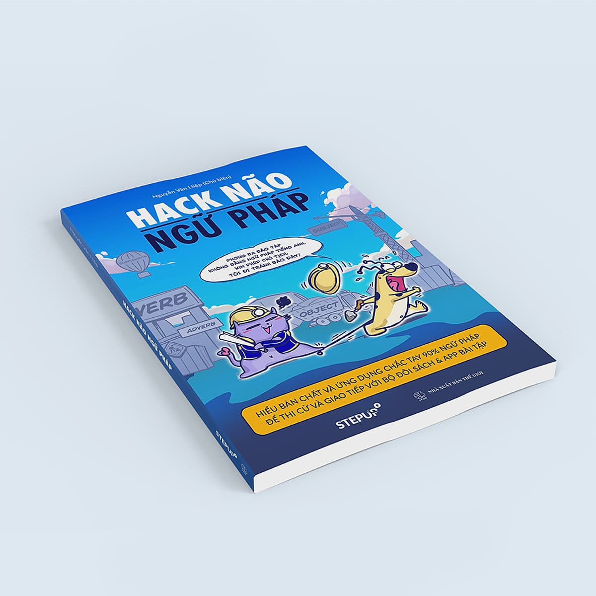 Hack Não Ngữ Pháp (Step Up English) - Học ngữ pháp bằng sơ đồ, App giải thích chi tiết lỗi sai, giúp hiểu bản chất, dễ dàng ứng dụng vào giao tiếp và thi cử