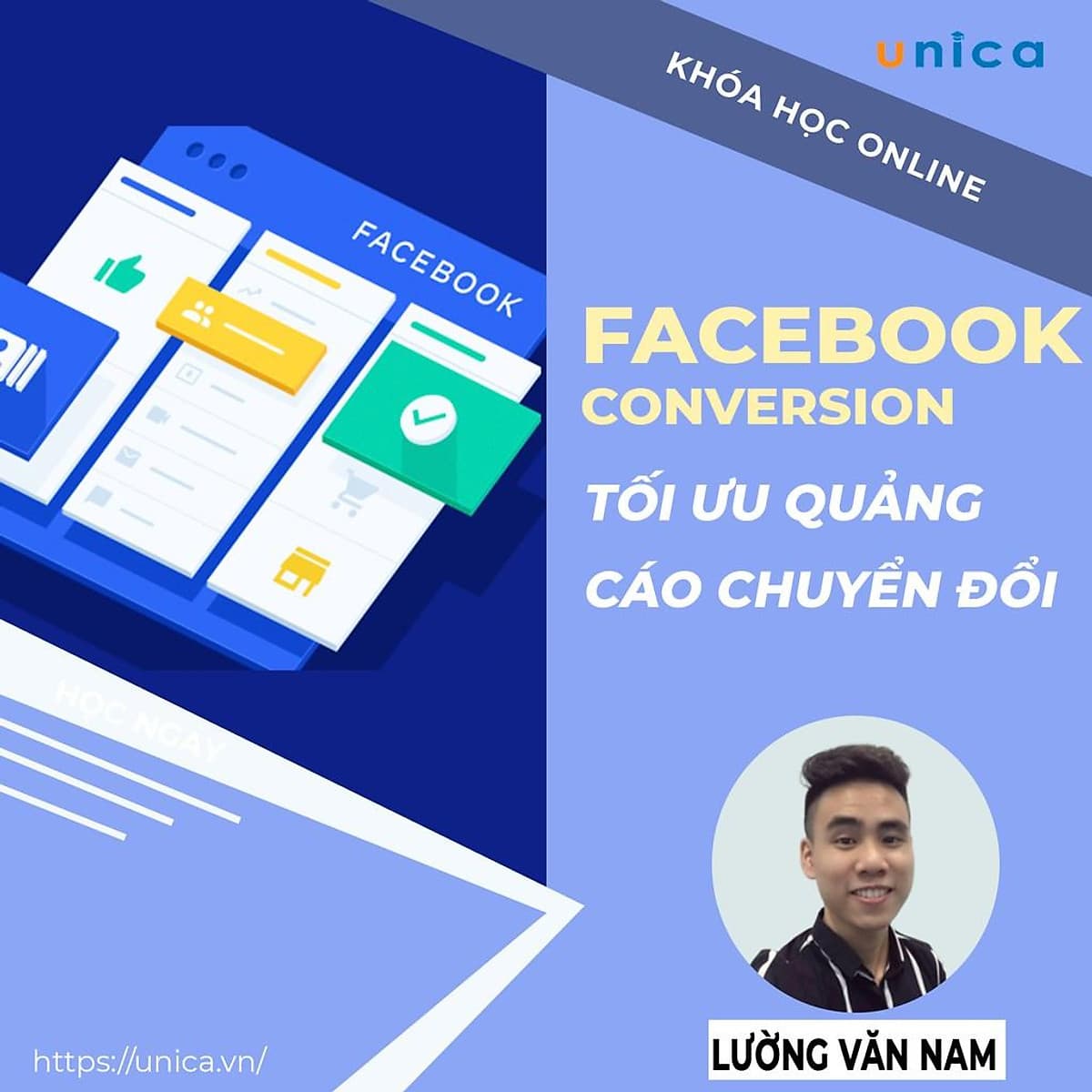  Khóa học MARKETING - Facebook Conversion - Tối Ưu Quảng Cáo Chuyển Đổi [UNICA.VN