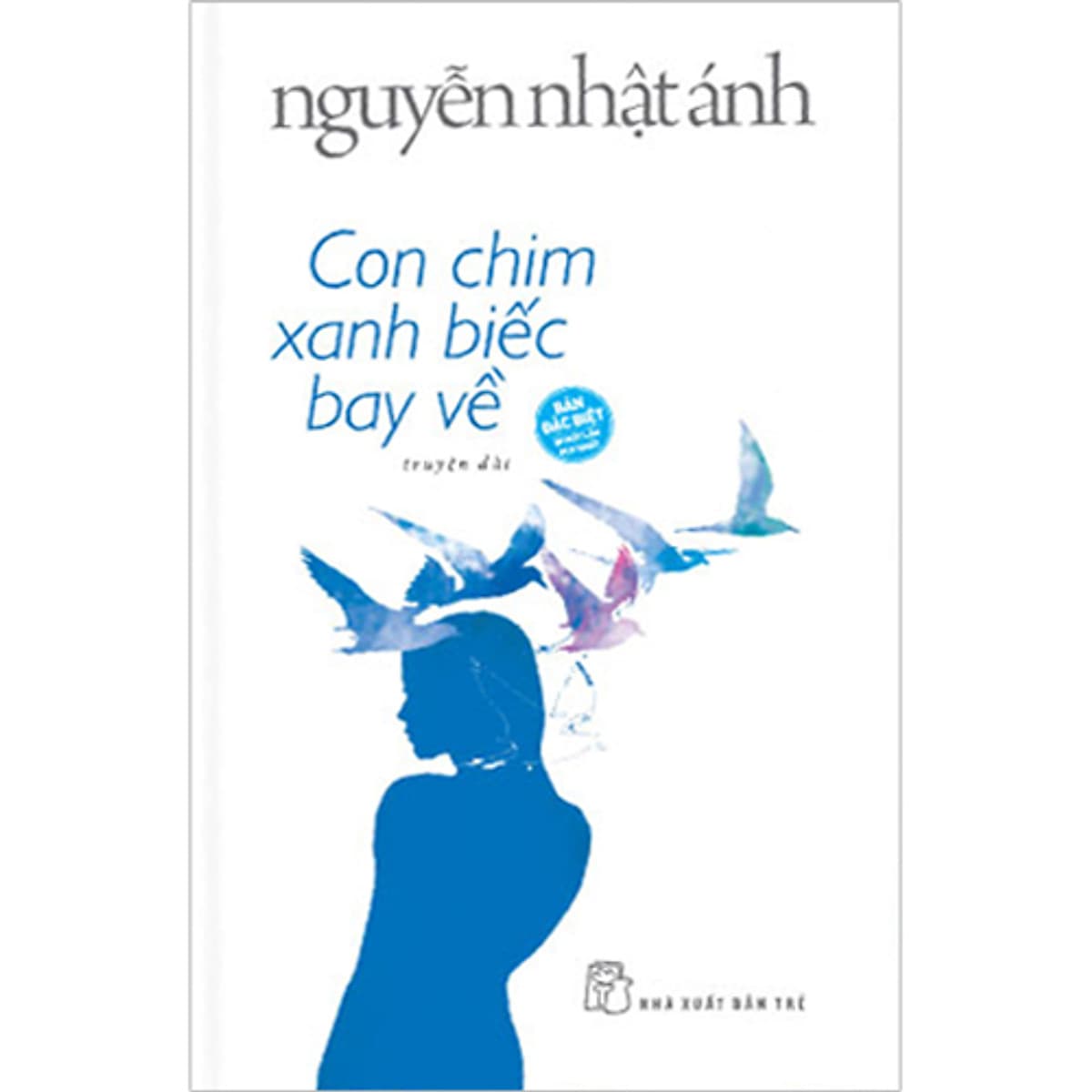 Con Chim Xanh Biếc Bay Về (Nguyễn Nhật Ánh) (Bìa Cứng)