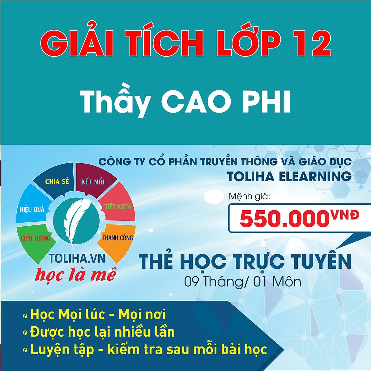 Khóa học GIẢI TÍCH 12 - CƠ BẢN + NÂNG CAO thầy CAO PHI - 09 tháng