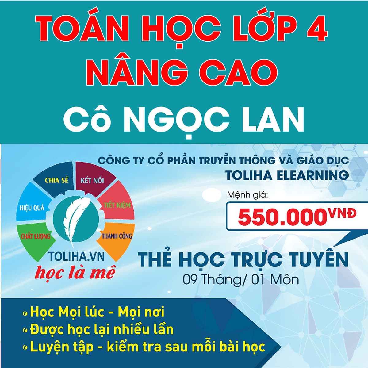 Khóa học TOÁN HỌC LỚP 4 NÂNG CAO - cô Ngọc Lan - 09 tháng