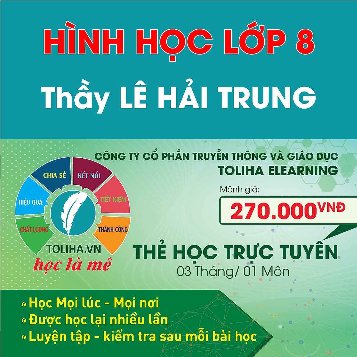Khóa học HÌNH HỌC 8 - CƠ BẢN + NÂNG CAO thầy Lê Hải Trung- 03 tháng
