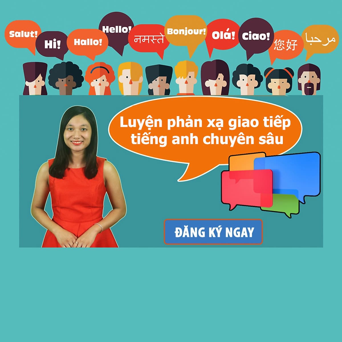 Khóa Học Luyện Phản Xạ Giao Tiếp Tiếng Anh Chuyên Sâu