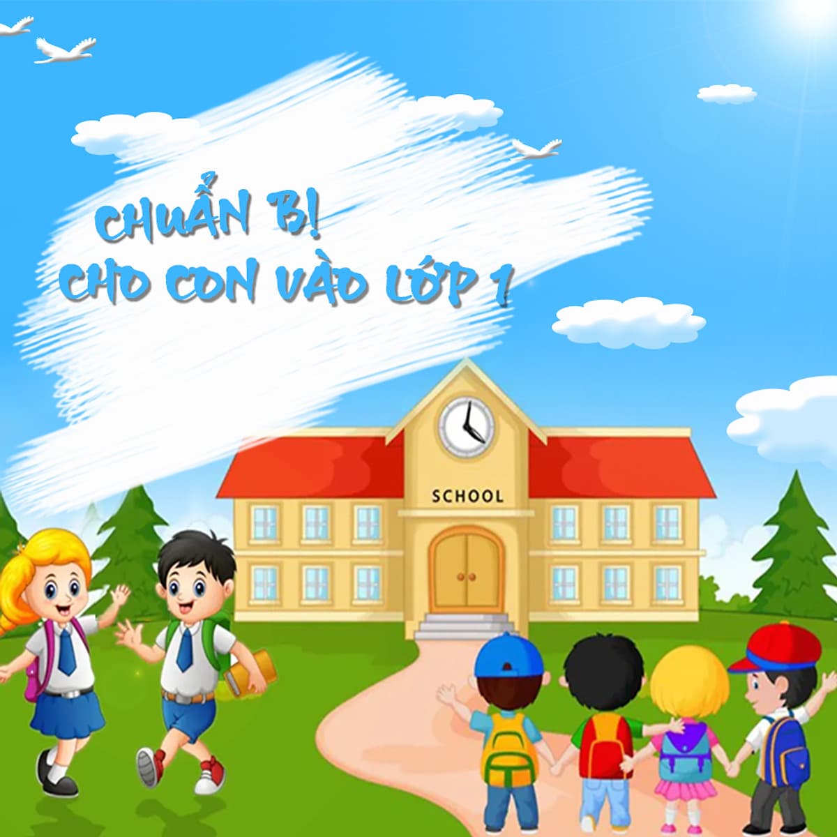 Khóa Học Chuẩn Bị Cho Con Vào Lớp 1