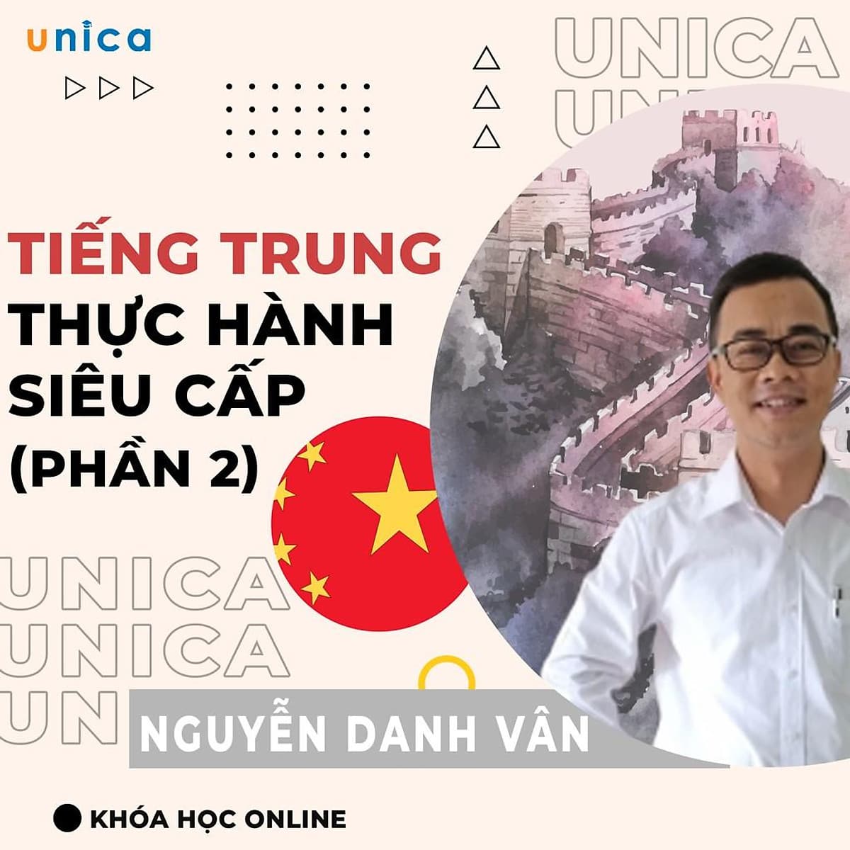  Khóa học NGOẠI NGỮ- Tiếng Trung ứng dụng thực hành cấp tốc siêu cấp (phần 2) -[UNICA.VN