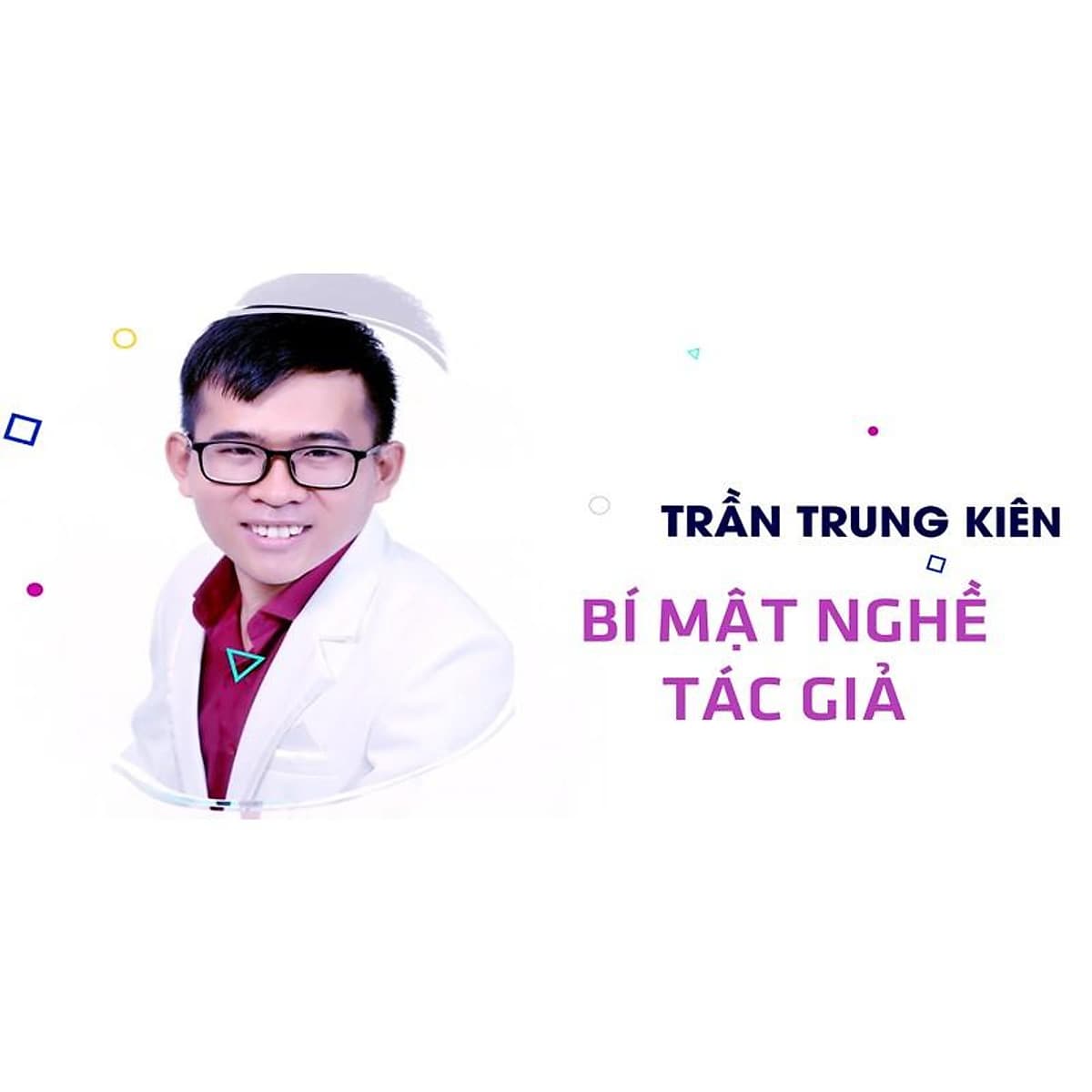 - Khóa học PHÁT TRIỂN CÁ NHÂN-  Bí mật nghề tác giả- UNICA.VN
