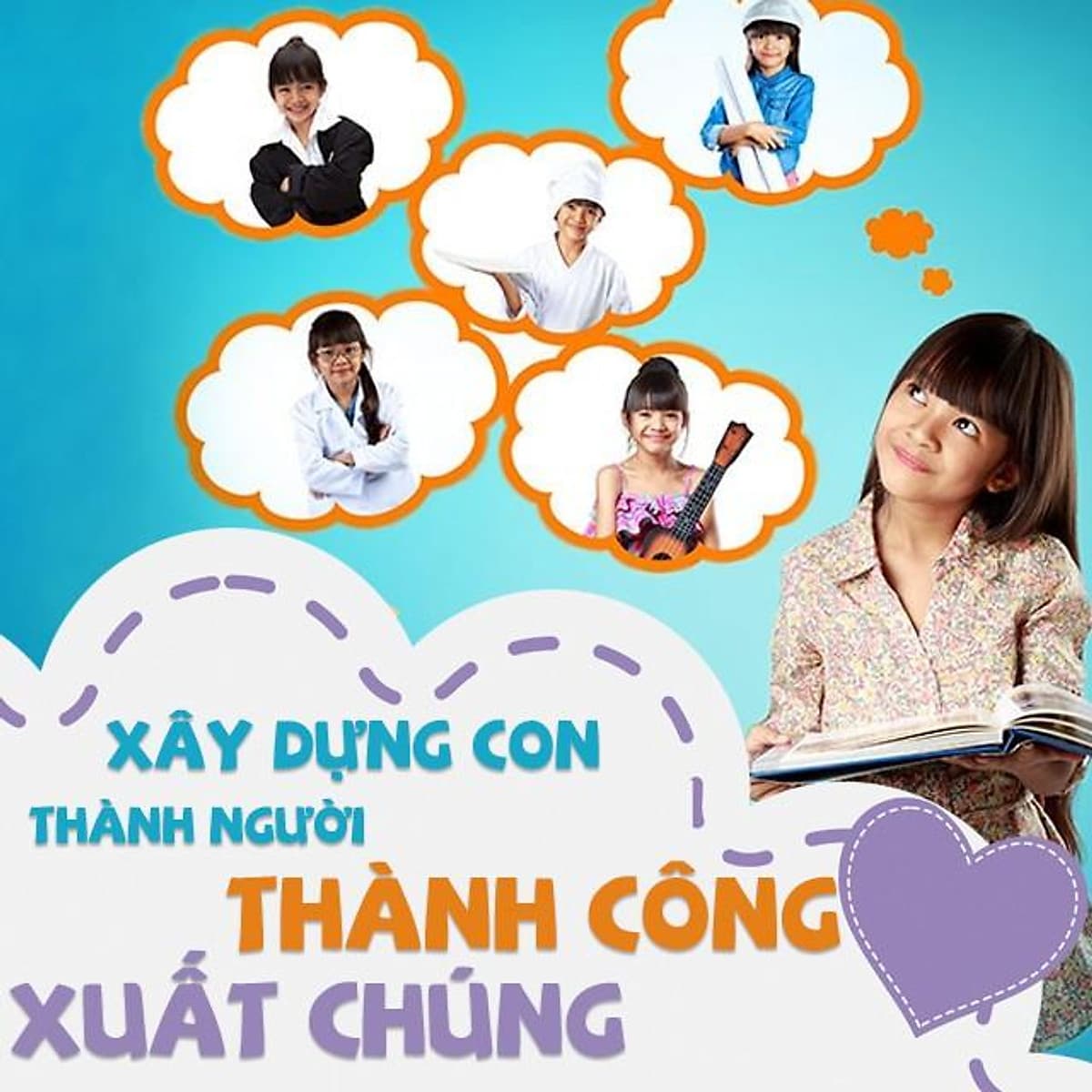 Khóa học NUÔI DẠY CON- Bí quyết thấu hiểu con trẻ - êm ấm gia đình- [UNICA.VN