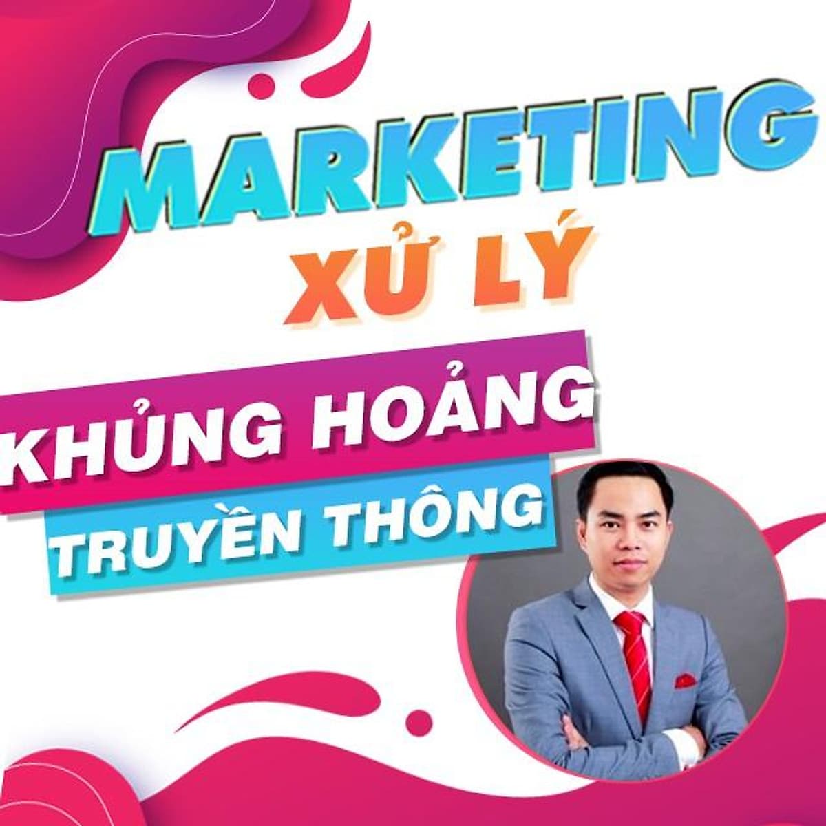  Khóa học MARKETING - Xử lý Khủng hoảng truyền thông trực tuyến dành cho doanh nghiệp & cá nhân