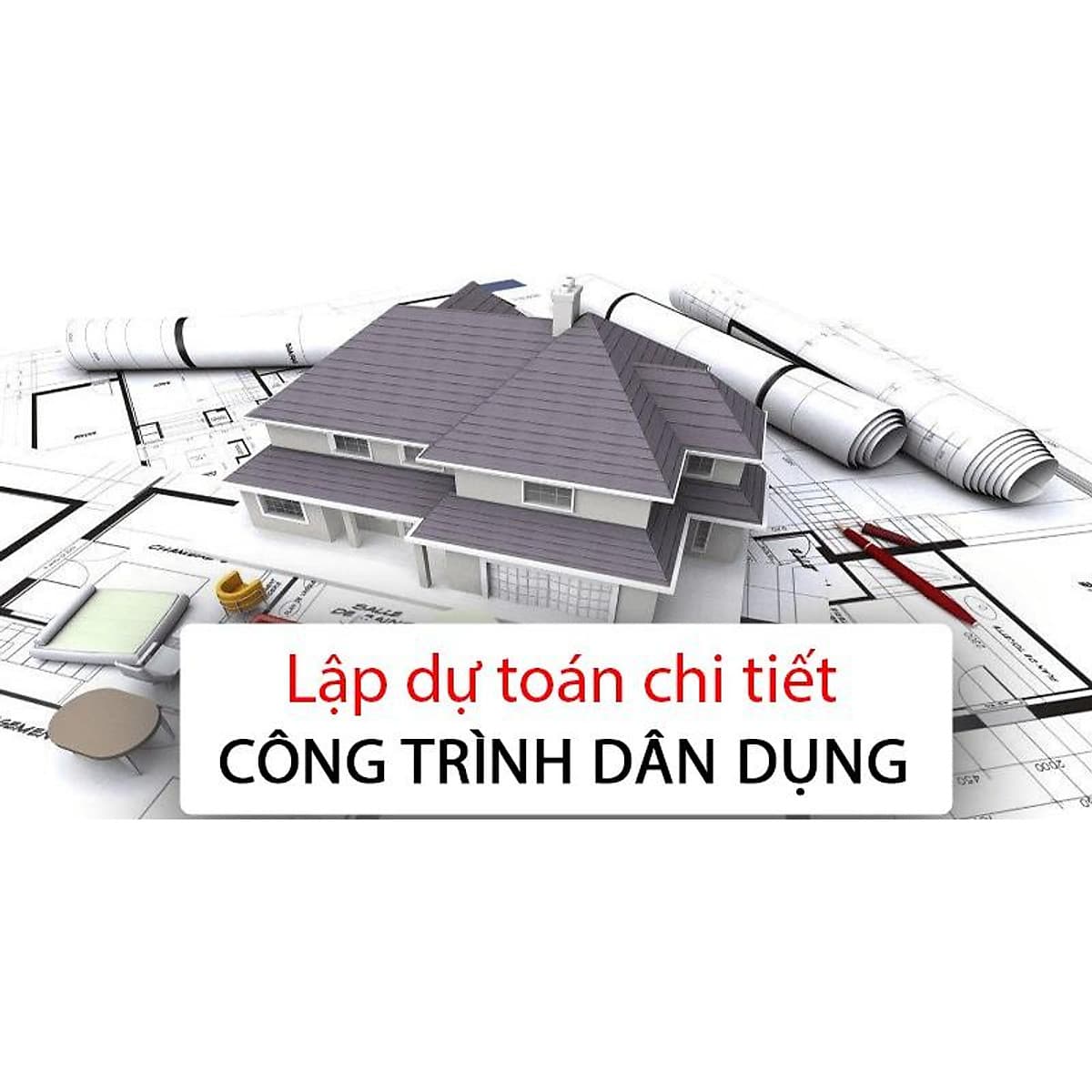  Khóa học TIN HỌC VP - Lập dự toán chi tiết công trình dân dụng [UNICA.VN