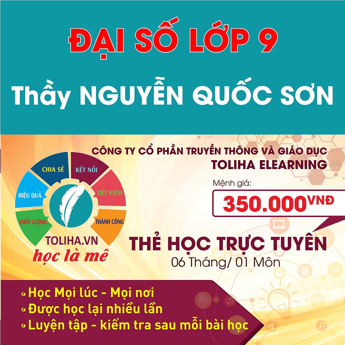 Khóa học ĐẠI SỐ 9 - CƠ BẢN + NÂNG CAO thầy Quốc Sơn - 06 tháng