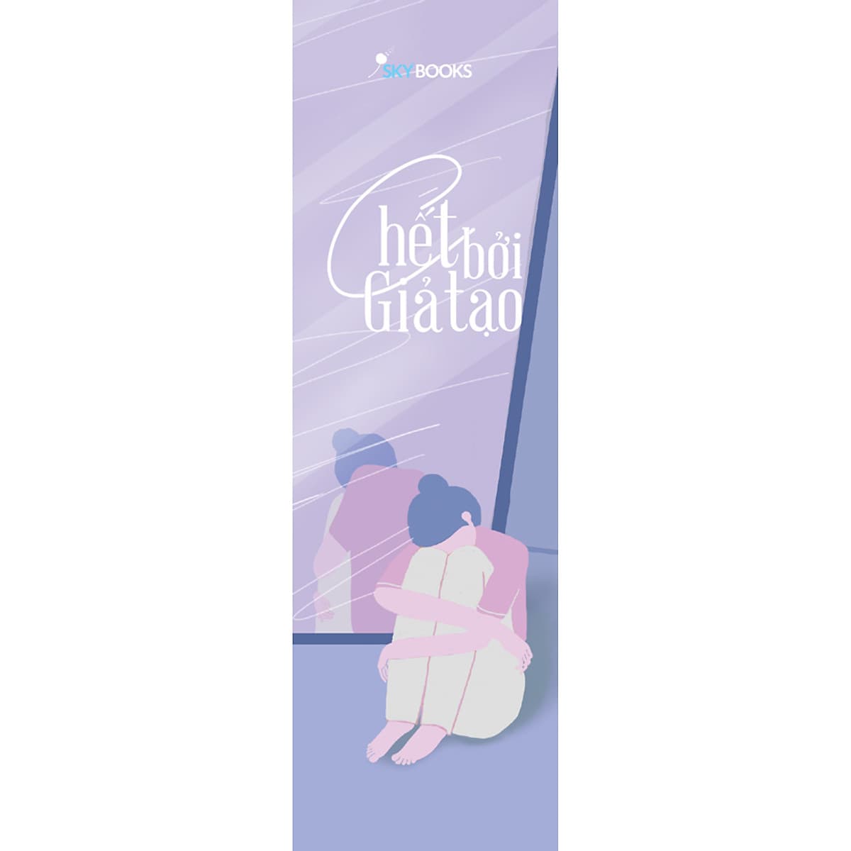 Chết Bởi Giả Tạo – Thức Tỉnh Trước Khi Đánh Mất Chính Mình (Tặng Kèm Bookmark)