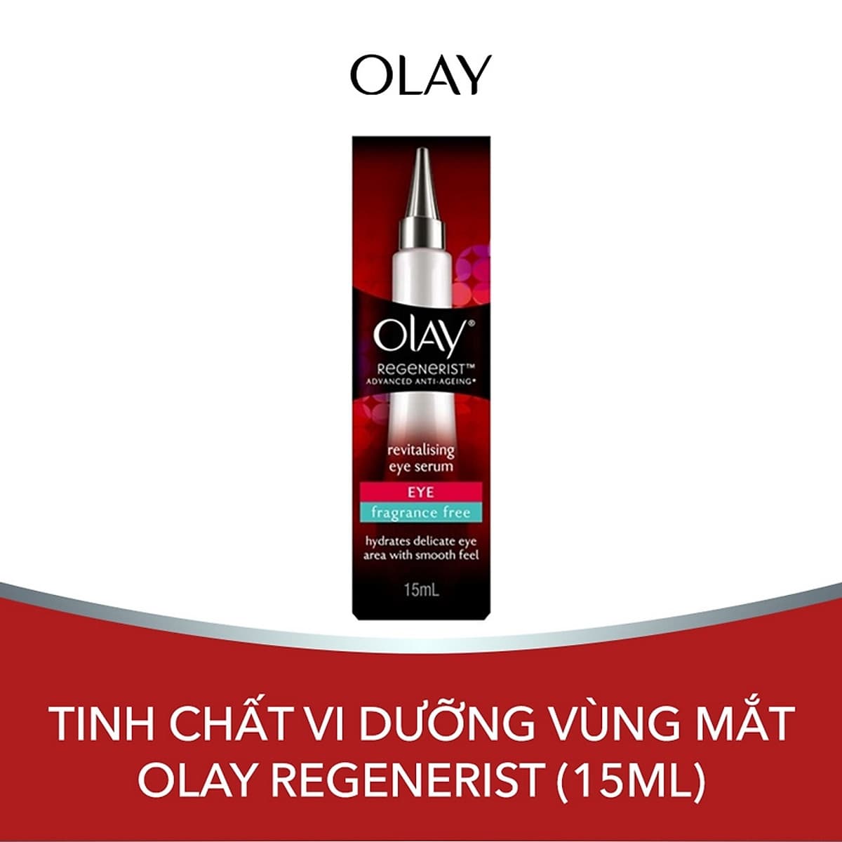 Tinh Chất Vi Dưỡng Vùng Mắt Olay Regenerist (15ml)