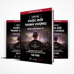 Thiết Kế Cuộc Đời Thịnh Vượng - Design a Prosperous Life