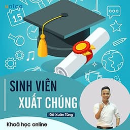 - Khóa học PHÁT TRIỂN CÁ NHÂN-  Sinh viên xuất chúng- UNICA.VN