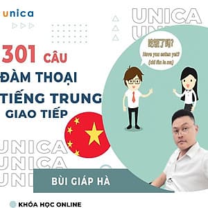  Khóa học NGOẠI NGỮ- Thực hành tiếng Trung giao tiếp với 301 câu đàm thoại -[UNICA.VN