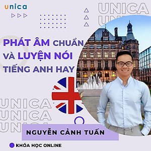  Khóa học NGOẠI NGỮ- Phát âm chuẩn và luyện nói hay Tiếng Anh -[UNICA.VN