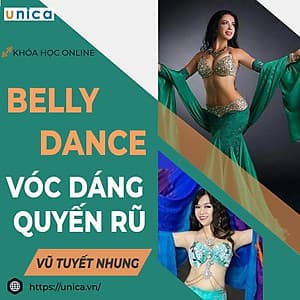  Khóa học SỨC KHỎE- Múa bụng BELLYDANCE vóc dáng quyến rũ- UNICA.VN