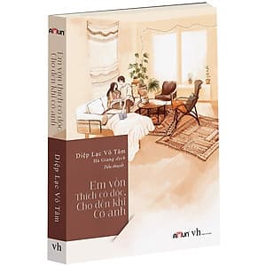 Em Vốn Thích Cô Độc, Cho Đến Khi Có Anh (Tái bản 2020)