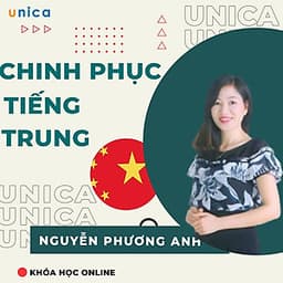  Khóa học NGOẠI NGỮ- Chinh phục Tiếng Trung thật đơn giản -[UNICA.VN