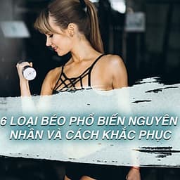  Khóa học SỨC KHỎE - 2 Tuần Giảm Mỡ, Giảm Béo 6 Vùng Phổ Biến Ngay Tại Nhà [UNICA.VN