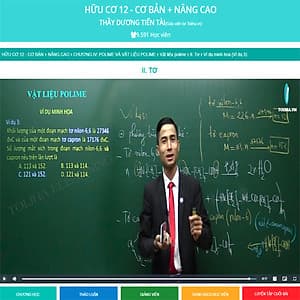 Khóa học HÓA HỌC HỮU CƠ 12 - CƠ BẢN + NÂNG CAO thầy Dương Tiến Tài - 09 tháng