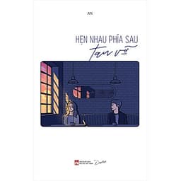 Hẹn Nhau Phía Sau Tan Vỡ