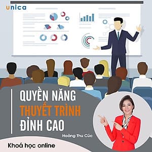 - Khóa học PHÁT TRIỂN CÁ NHÂN-  Quyền năng thuyết trình đỉnh cao- UNICA.VN