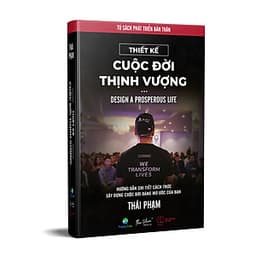 Thiết Kế Cuộc Đời Thịnh Vượng - Design a Prosperous Life