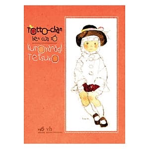 Totto - Chan Bên Cửa Sổ (Tái Bản)