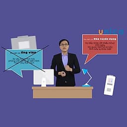  Khóa học PHÁT TRIỂN CÁ NHÂN- Kỹ năng tìm việc và trả lời phỏng vấn thông minh - [UNICA.VN